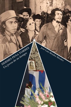 Hermes Peña Torres. Un joven de su tiempo (eBook, ePUB) - Méndez Méndez, José Luis