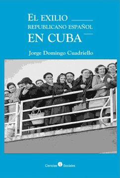 Cover El exilio republicano español en Cuba (eBook, ePUB)