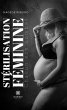 Stérilisation féminine (eBook, ePUB) - Bild 1