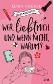 Wer liebt mich und wenn nicht, warum?  (Mängelexemplar)