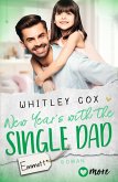 New Year's with the Single Dad - Emmett / Single Dads of Seattle Bd.6  (Mängelexemplar)