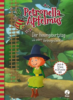 Der Hexengeburtstag und andere Vorlesegeschichten / Petronella Apfelmus - Die TV-Serie Bd.1 