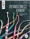 Freundschaftsbänder (kreativ.startup.) (Mängelexemplar) Freundschaftsbänder (kreativ.startup.) (Mängelexemplar)