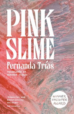 Pink Slime - Trías, Fernanda