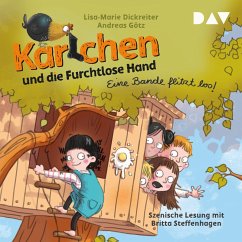 Karlchen und die Furchtlose Hand – Teil 1: Eine Bande flitzt los! (MP3-Download) - Dickreiter, Lisa-Marie; Götz, Andreas