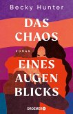 Das Chaos eines Augenblicks   (Mängelexemplar)