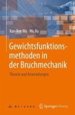 Gewichtsfunktionsmethoden in der Bruchmechanik