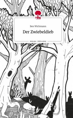 Cover Der Zwiebeldieb. Life is a Story - story.one