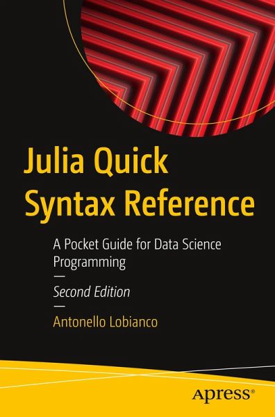 Julia Quick Syntax Reference Julia Quick Syntax Reference