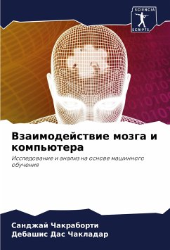 Vzaimodejstwie mozga i komp'ütera - Chakraborti, Sandzhaj;Das Chakladar, Debashis