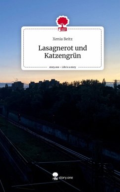 Cover Lasagnerot und Katzengrün. Life is a Story - story.one