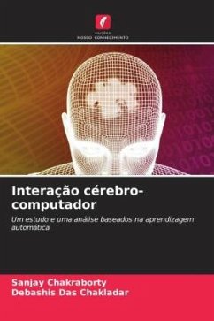 Interação cérebro-computador - Chakraborty, Sanjay;Das Chakladar, Debashis