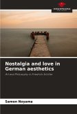 Nostalgia and love in German aesthetics