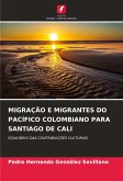 MIGRAÇÃO E MIGRANTES DO PACÍFICO COLOMBIANO PARA SANTIAGO DE CALI