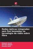 Redes ópticas integradas sem fios baseadas na tecnologia de rádio sobre fibra