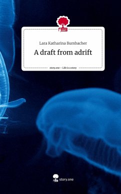 Cover A draft from adrift. Life is a Story - story.one