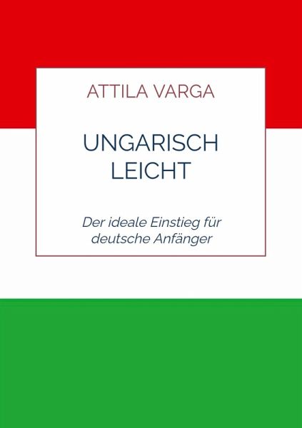 Ungarisch leicht gemacht