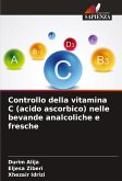 Controllo della vitamina C (acido ascorbico) nelle bevande analcoliche e fresche