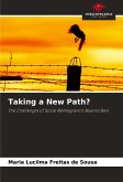 Taking a New Path? Taking a New Path?