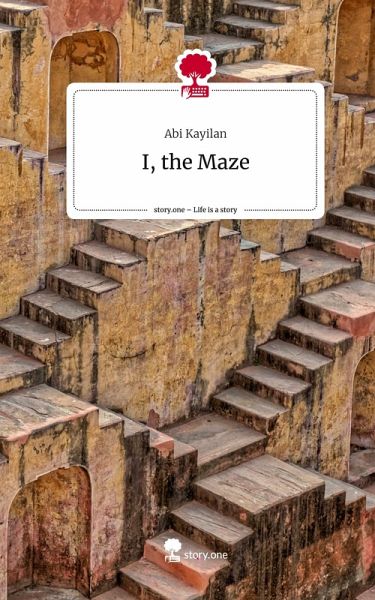 I, the Maze. Life is a Story - story.one