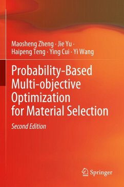 Probability-Based Multi-objective Optimization for Material Selection - Zheng, Maosheng;Yu, Jie;Teng, Haipeng