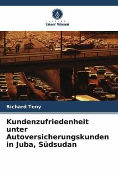 Kundenzufriedenheit unter Autoversicherungskunden in Juba, Südsudan - Teny, Richard