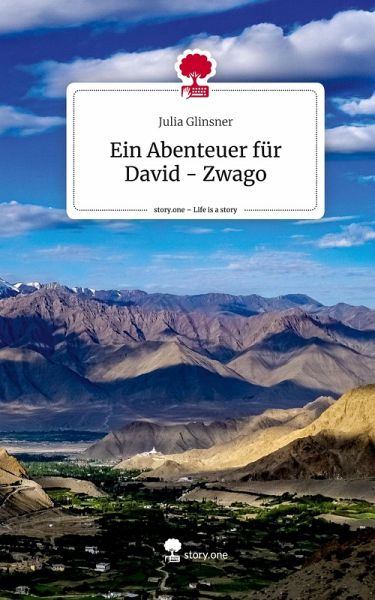 Ein Abenteuer für David - Zwago. Life is a Story - story.one
