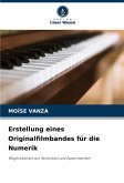 Erstellung eines Originalfilmbandes für die Numerik Erstellung eines Originalfilmbandes für die Numerik