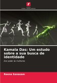 Kamala Das: Um estudo sobre a sua busca de identidade