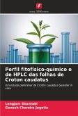 Perfil fitofísico-químico e de HPLC das folhas de Croton caudatus