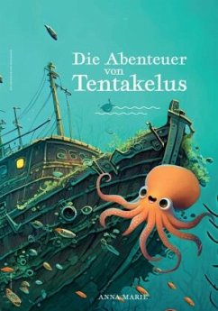 Die Abenteuer von Tentakelus - Marie, Anna