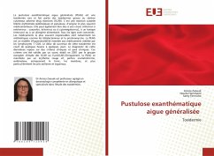 Pustulose exanthématique aigue généralisée - Zaouak, Anissa;Hammami, Houda;Fenniche, Samy