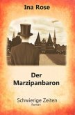 Der Marzipanbaron Teil II