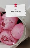 Pink Peonies. Life is a Story - story.one