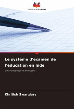 Le système d'examen de l'éducation en Inde - Swargiary, Khritish