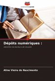 Dépôts numériques :