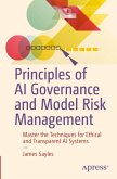 Principles of AI Governance and Model Risk Management Principles of AI Governance and Model Risk Management