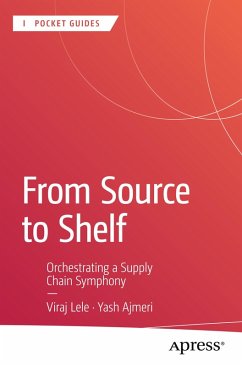 From Source to Shelf - Lele, Viraj;Ajmeri, Yash