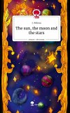 The sun, the moon and the stars. Life is a Story - story.one