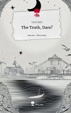 The Truth, Dare?. Life is a Story - story.one