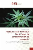 Facteurs socio-familiaux liés à l'abus de consommation de cannabis