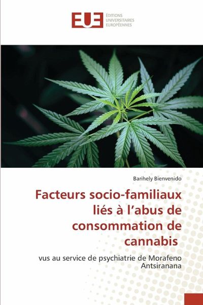 Facteurs socio-familiaux liés à l'abus de consommation de cannabis