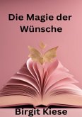 Die Magie der Wünsche