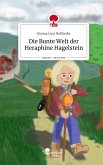 Die Bunte Welt der Heraphine Hagelstein. Life is a Story - story.one