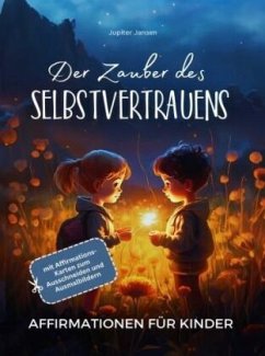 Cover Affirmationen für Kinder - Der Zauber des Selbstvertrauens