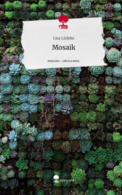 Cover Mosaik. Life is a Story - story.one