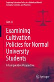 Examining Cultivation Policies for Normal University Students