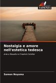 Nostalgia e amore nell'estetica tedesca