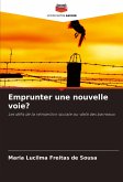 Emprunter une nouvelle voie? Emprunter une nouvelle voie?