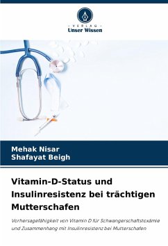 Vitamin-D-Status und Insulinresistenz bei trächtigen Mutterschafen - Nisar, Mehak;Beigh, Shafayat